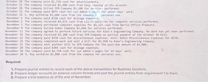 of accounts follows. October 1 5. Rey invested 545,909 cash, a $20,000