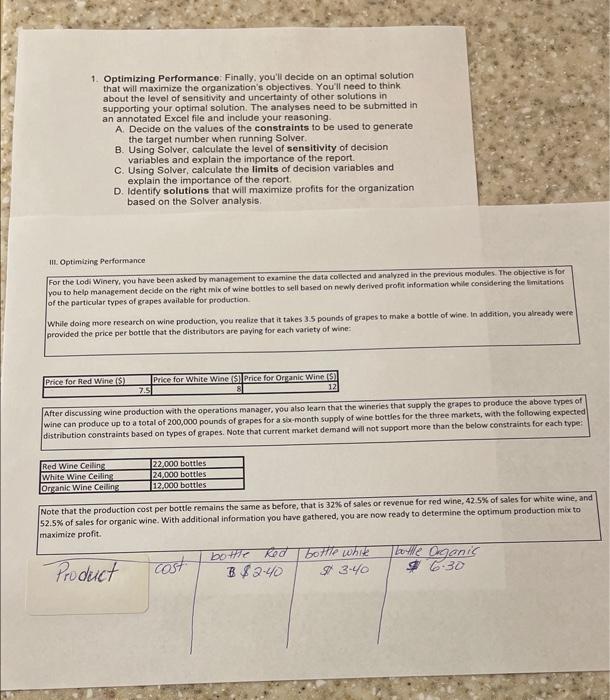  1. Optimizing Performance: Finally. you'll decide on an optimal solution that