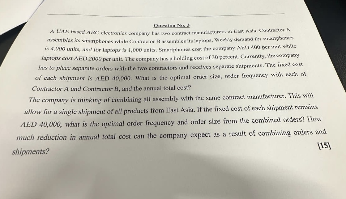 Fast please Question No. 3 A UAE based ABC electronics company has