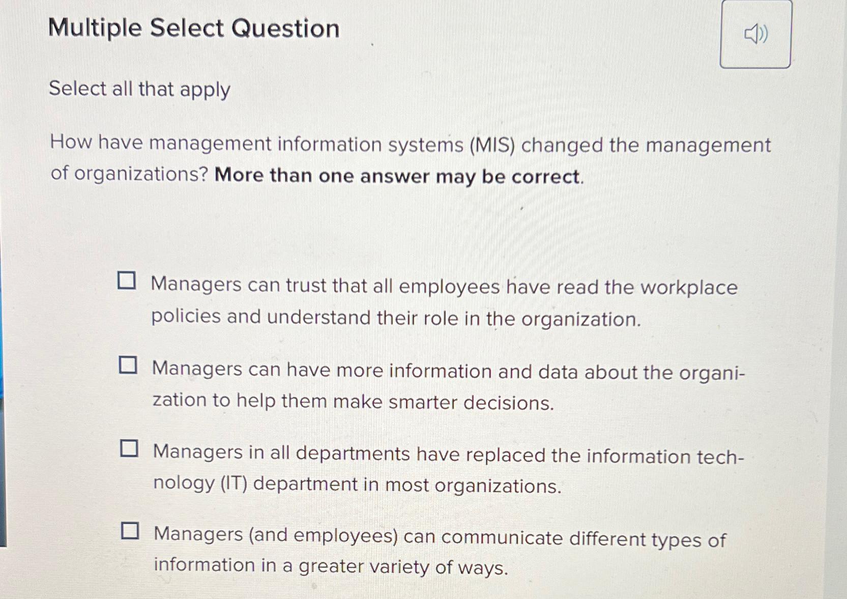  Multiple Select Question Select all that apply How have management information