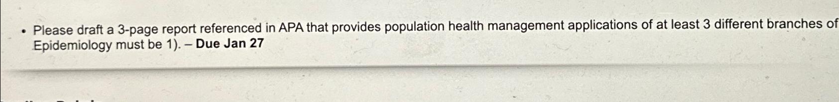  Please draft a 3-page report referenced in APA that provides population