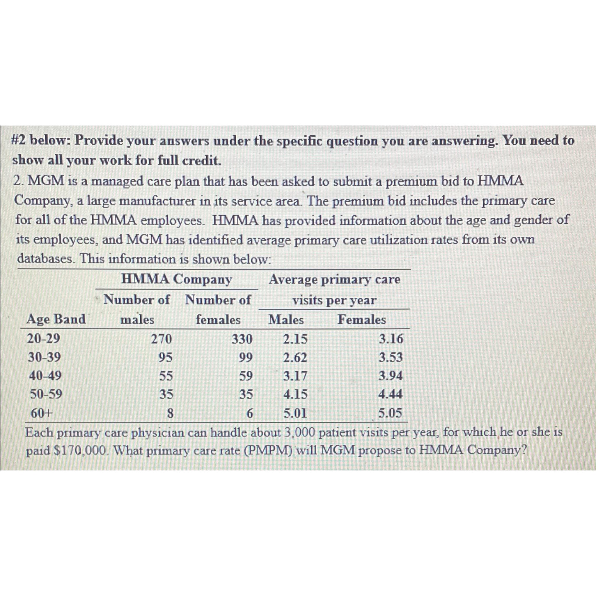  #2 below: Provide your answers under the specific question you are