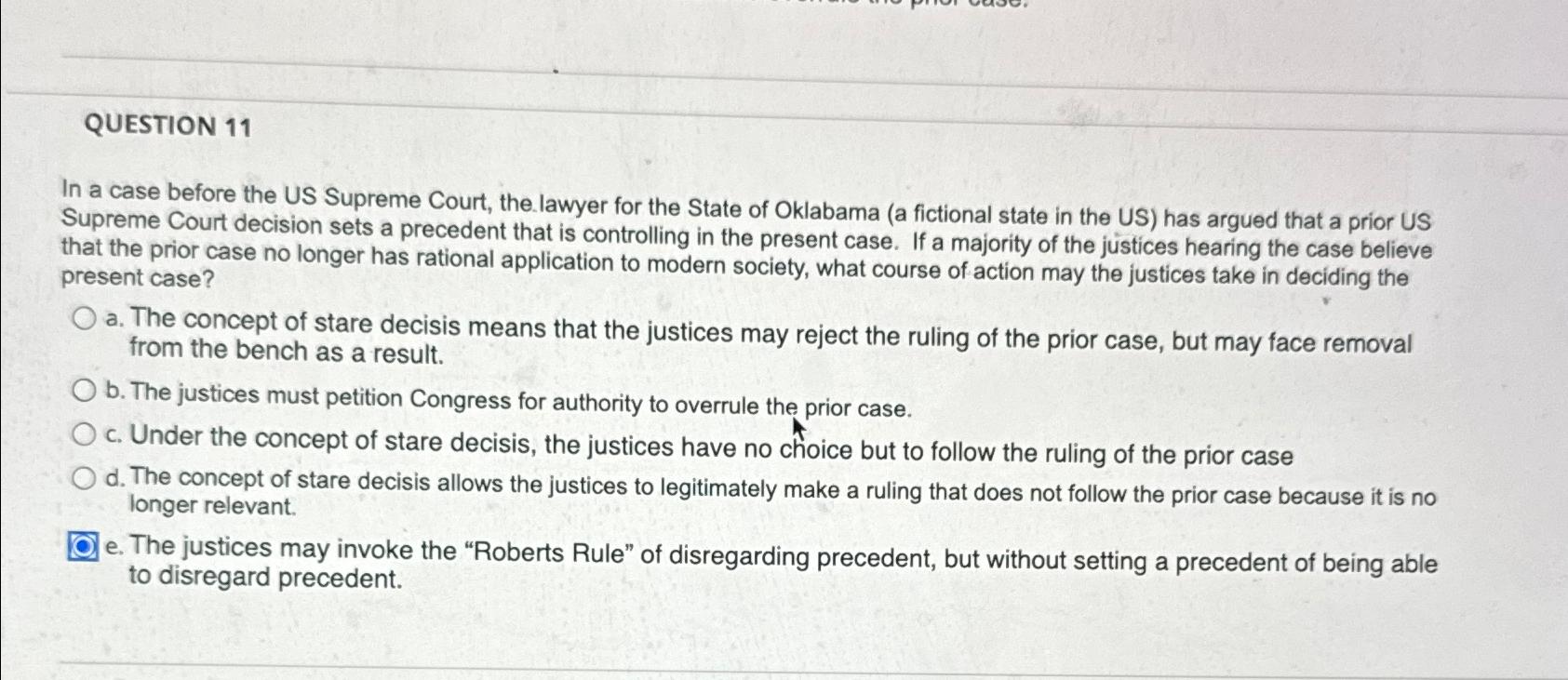  QUESTION 11 In a case before the US Supreme Court, the