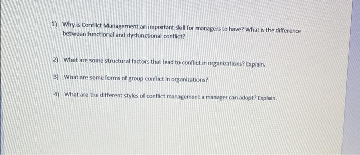  1) Why is Conflict Management an important skill for managers to