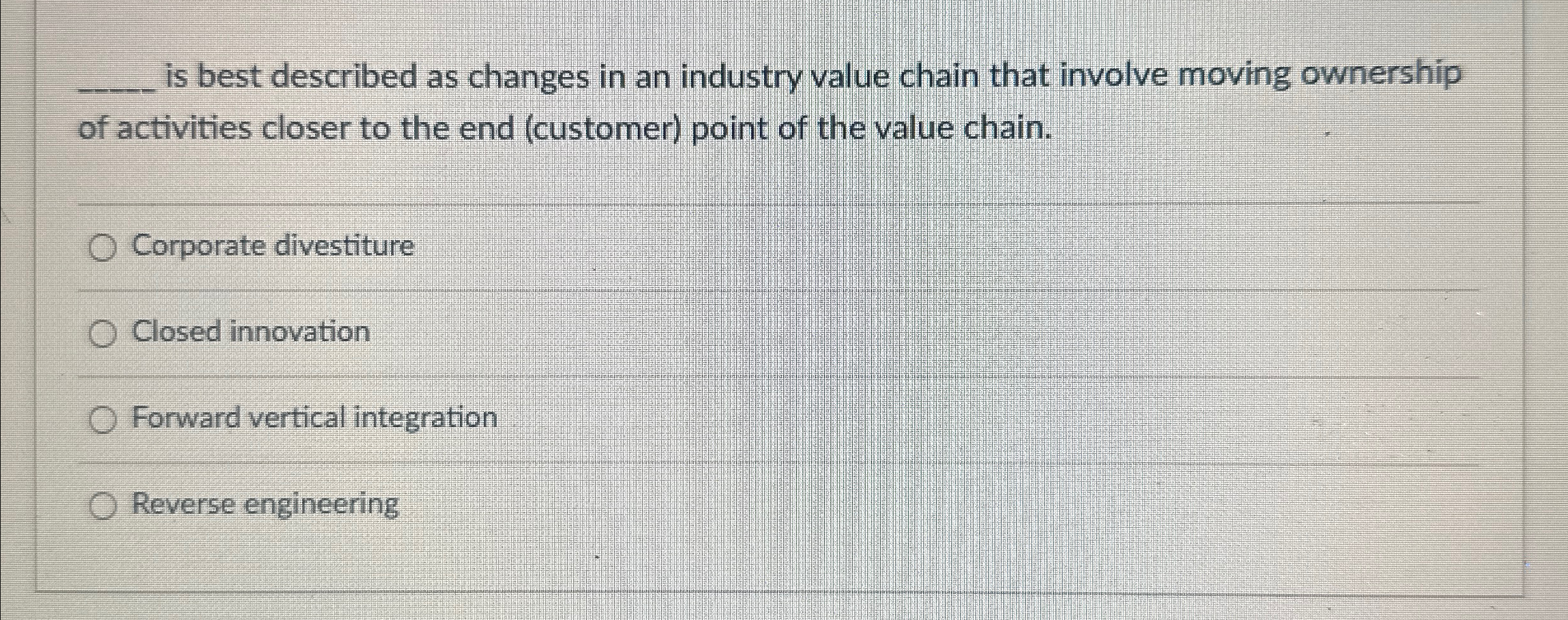  q, is best described as changes in an industry value chain