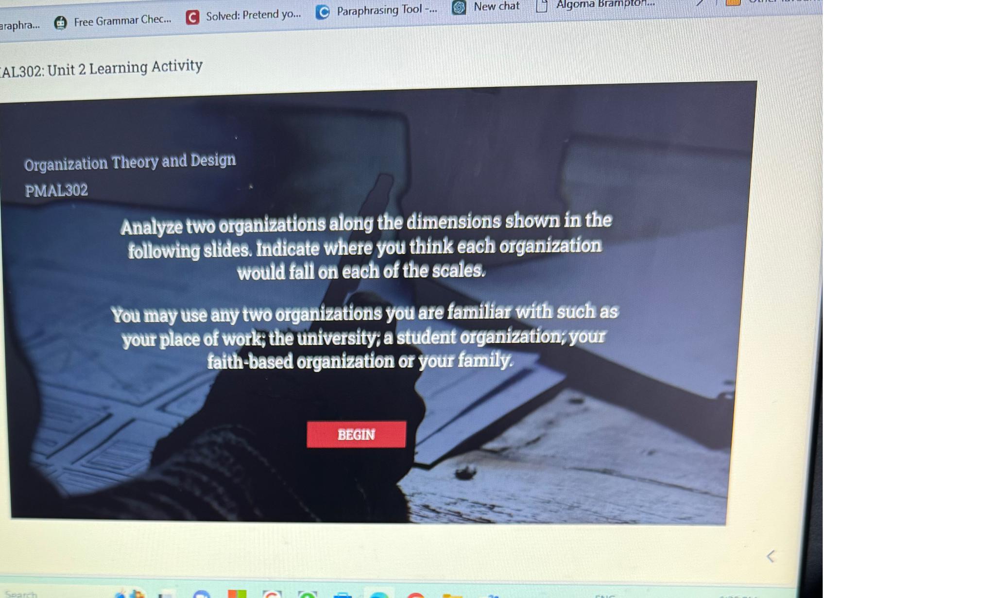  AL302: Unit 2 Learning Activity Organization Theory and Design PMAL302 Analyze