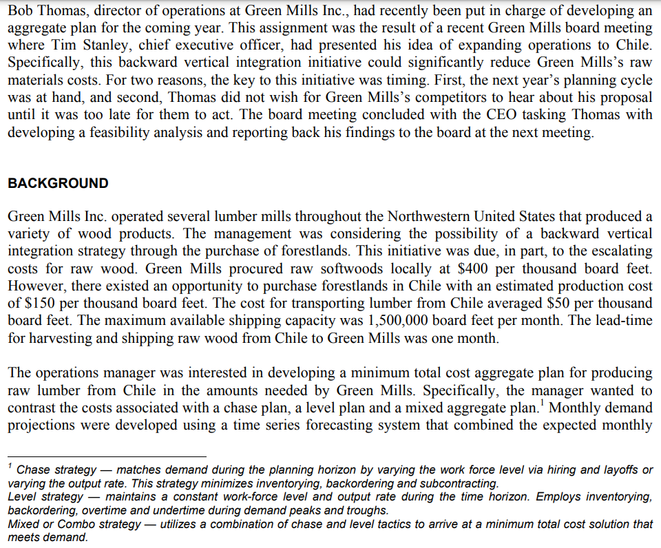 1. Determine the workforce and production schedule based on a level policy,