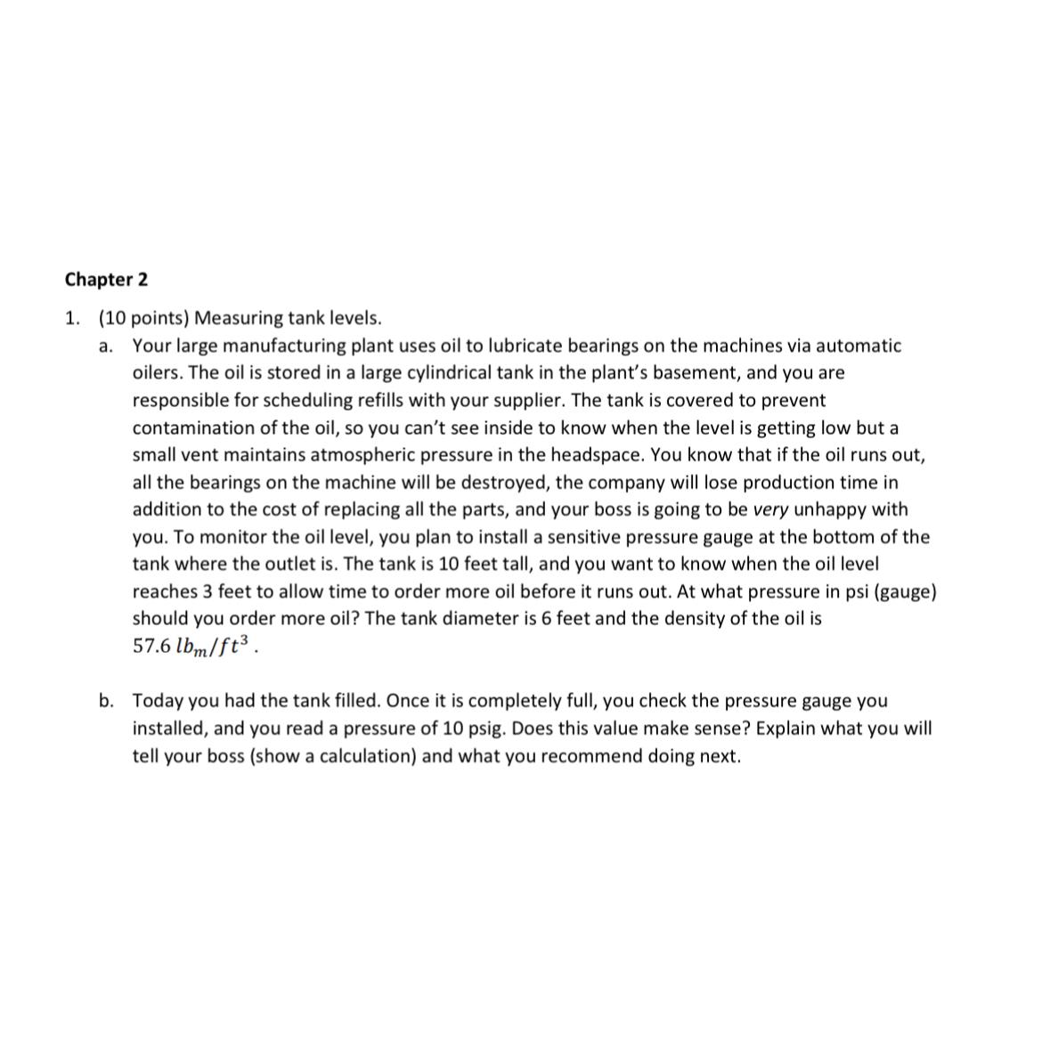  Chapter 2 (10 points) Measuring tank levels. a. Your large manufacturing