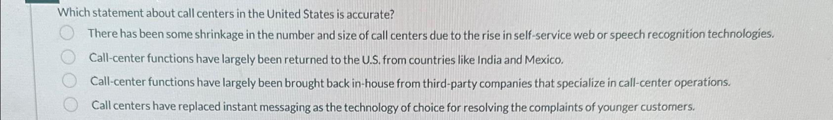  Which statement about call centers in the United States is accurate?