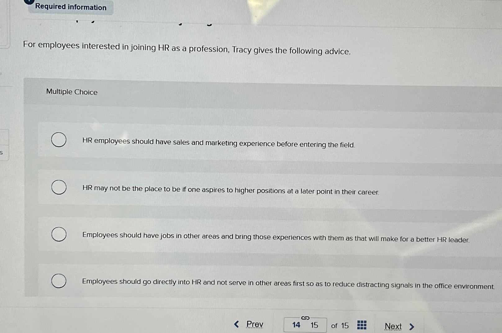  Required information For employees interested in joining HR as a profession,