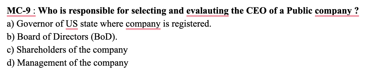  MC-9 : Who is responsible for selecting and evalauting the CEO