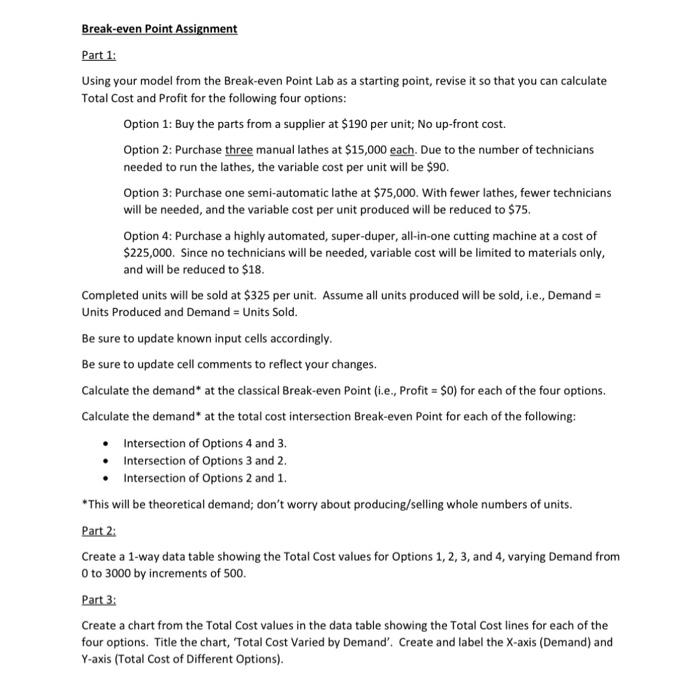  Break-even Point Assignment (Excel) Part 1: Using your model from the