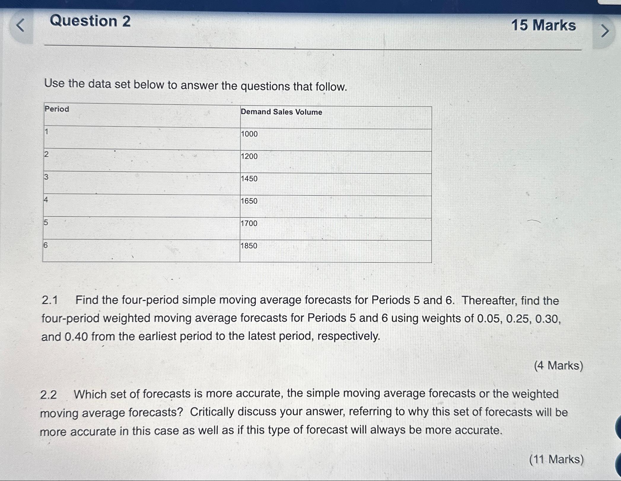  Question 2 15 Marks Use the data set below to answer