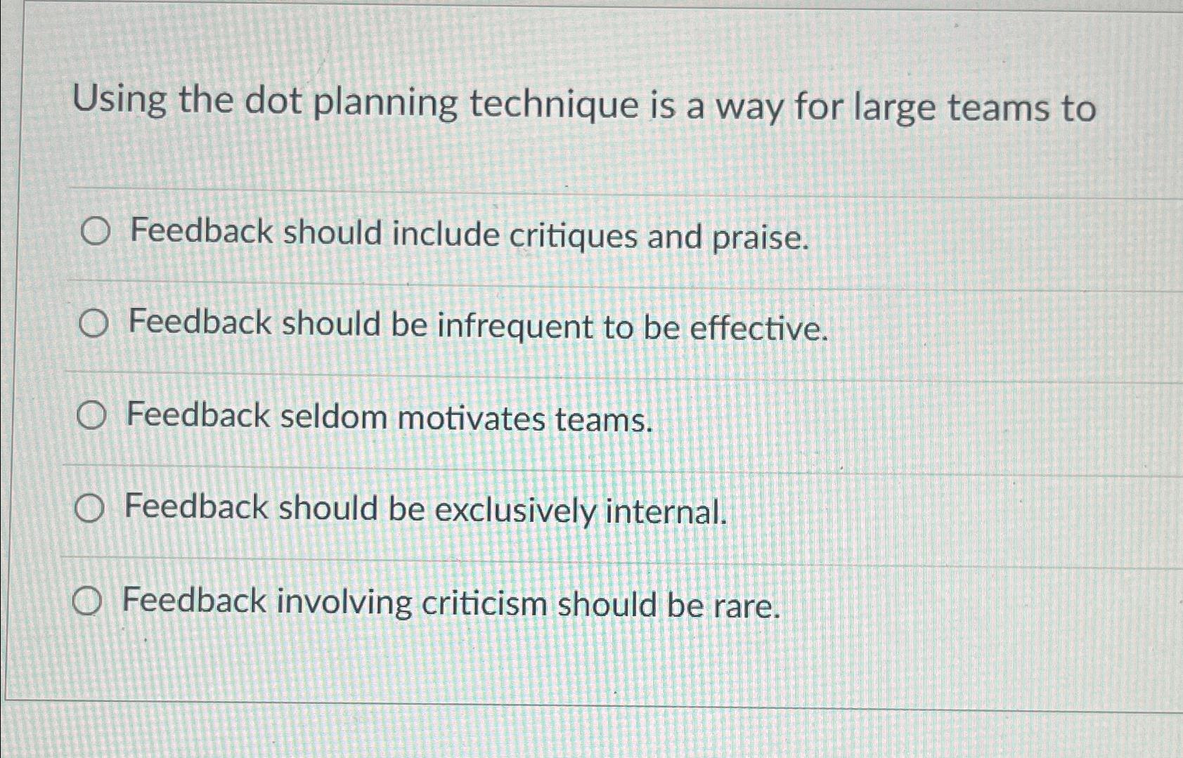  Using the dot planning technique is a way for large teams