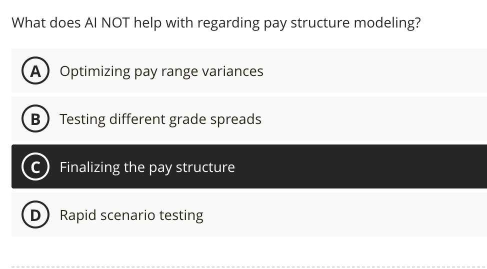  What does AI NOT help with regarding pay structure modeling? Optimizing