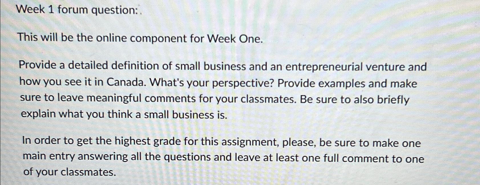  Week 1 forum question: This will be the online component for