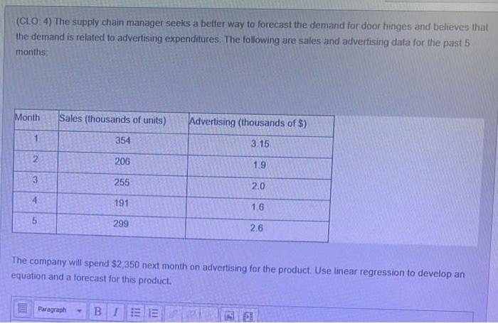 kindly slove this question quickly in text (CLO: 4) The supply chain