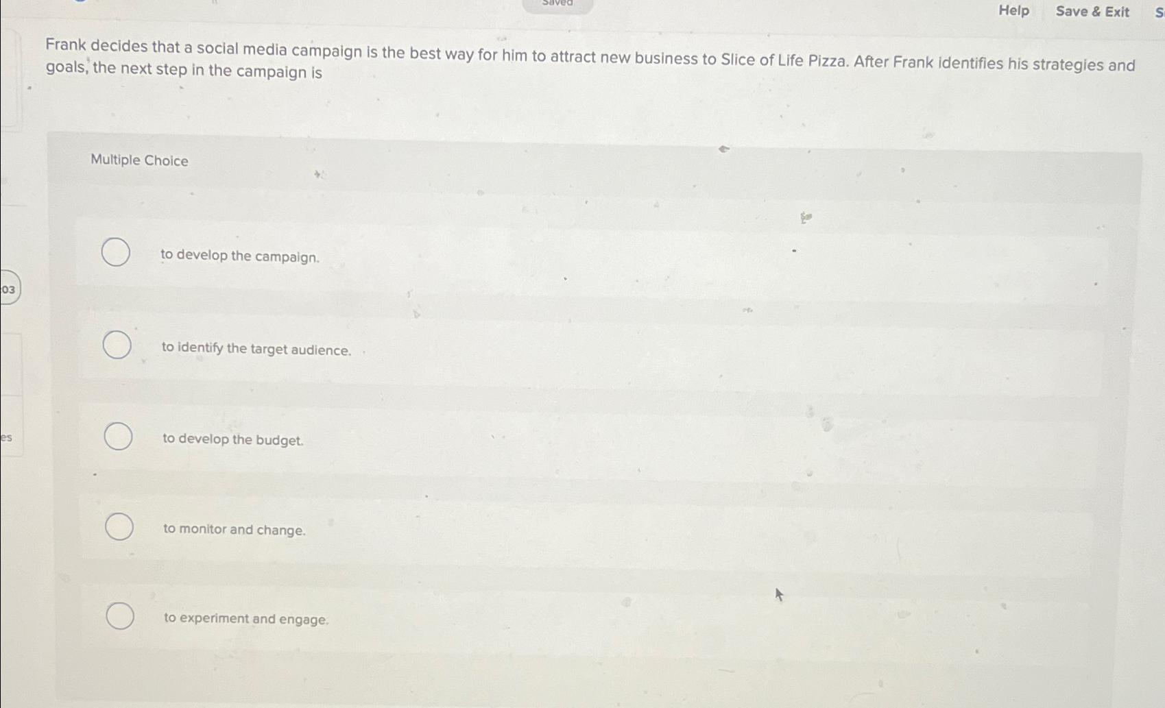  Help Save & Exit Frank decides that a social media campaign