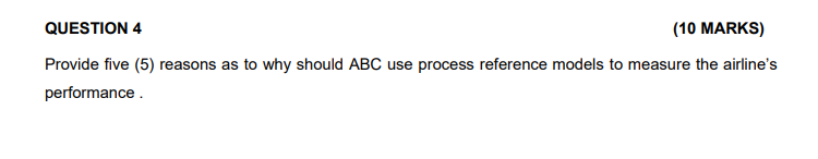  QUESTION 4 (10 MARKS) Provide five (5) reasons as to why