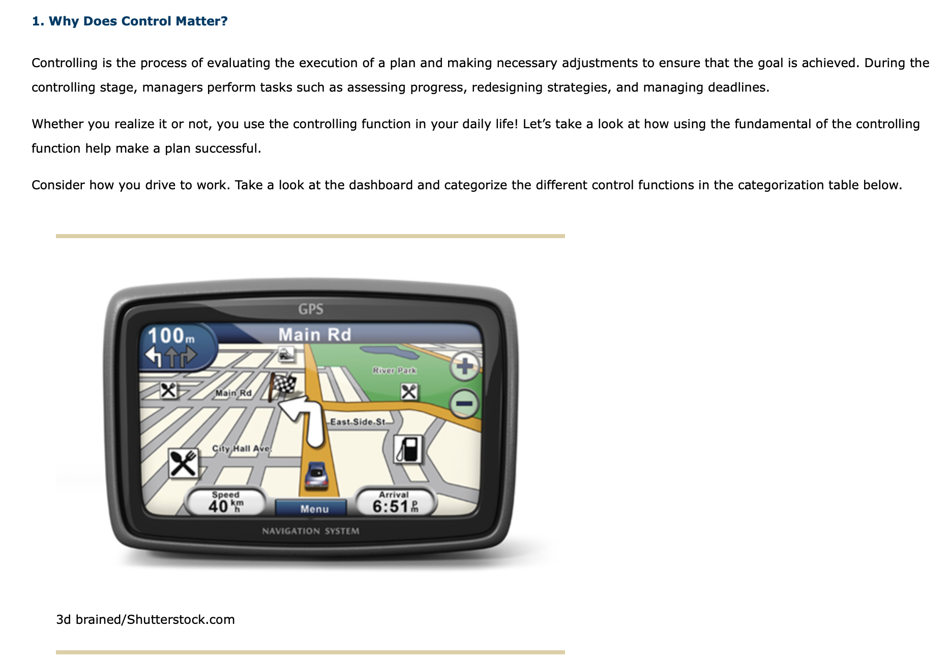 1. Why Does Control Matter? Controlling is the process of evaluating