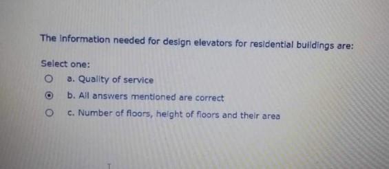  The information needed for design elevators for residential buildings are: Select