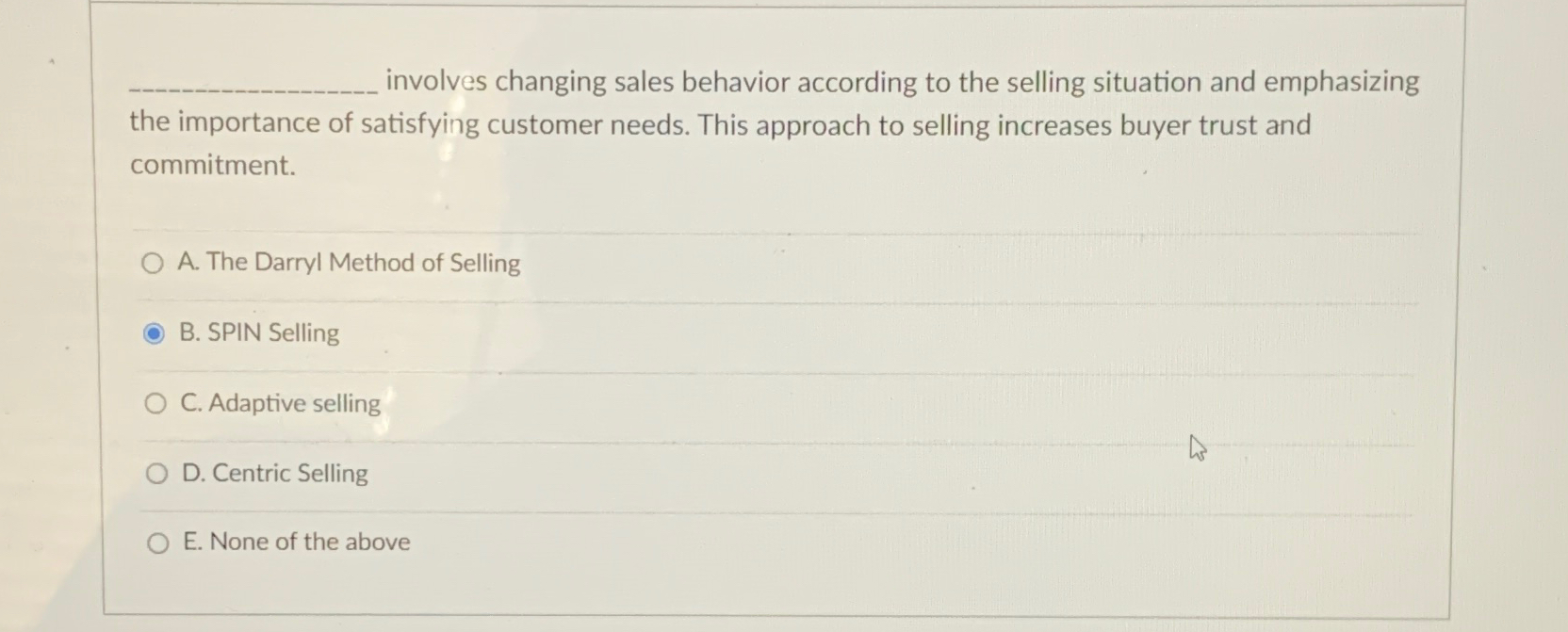  involves changing sales behavior according to the selling situation and emphasizing