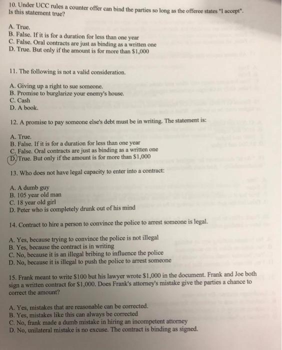 A. True B. False C. True but only if it is reasonable