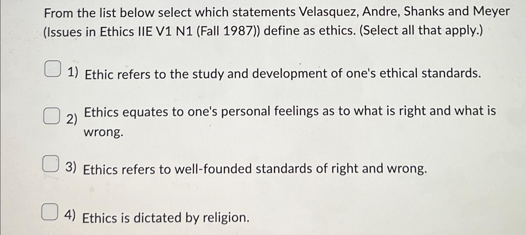  From the list below select which statements Velasquez, Andre, Shanks and