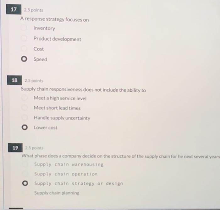  2.5 points A response strategy focuses on Inventory Product development Cost