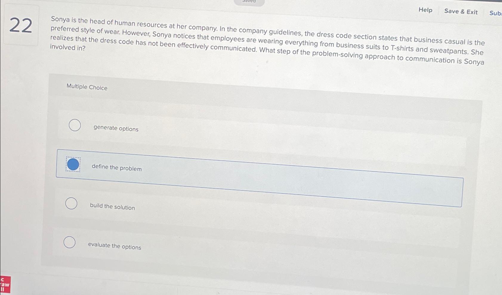  Help Save & Exit 22 Sonya is the head of human