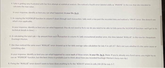 showed up in her daly average sales cakulation for July 4 in