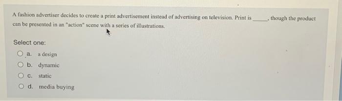 traditional one-way media. Which of the following implications is true of interactive