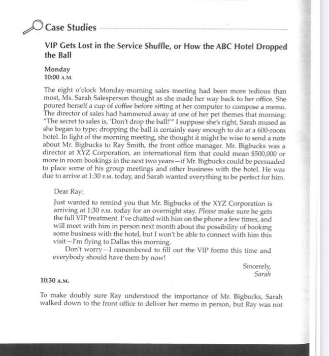  Case Studies VIP Gets Lost in the Service Shuffle, or How