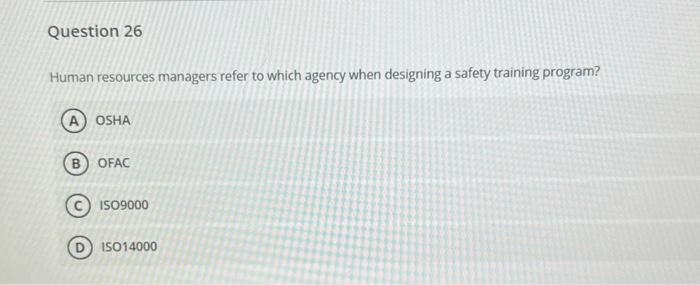  Human resources managers refer to which agency when designing a safety