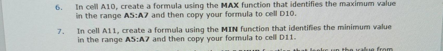  In cell A10, create a formula using the MAX function that