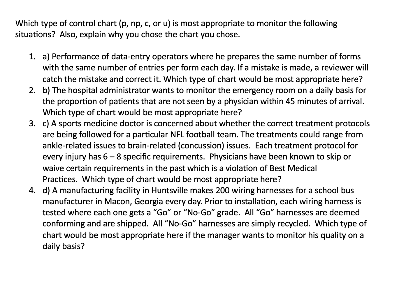  Which type of control chart (p,np,c, or u ) is most