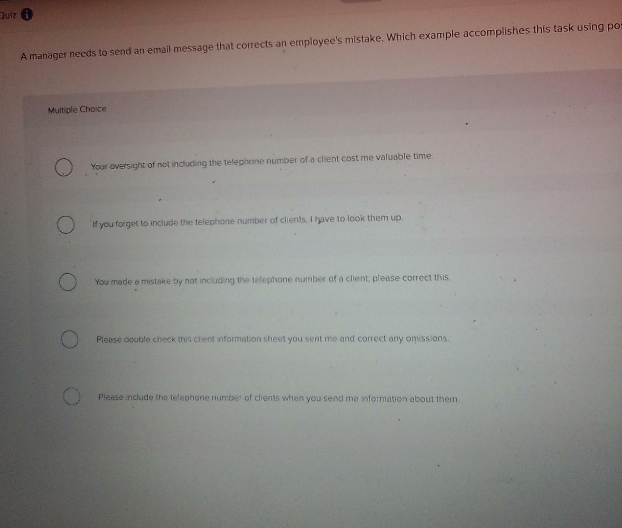  A manager needs to send an email message that corrects an