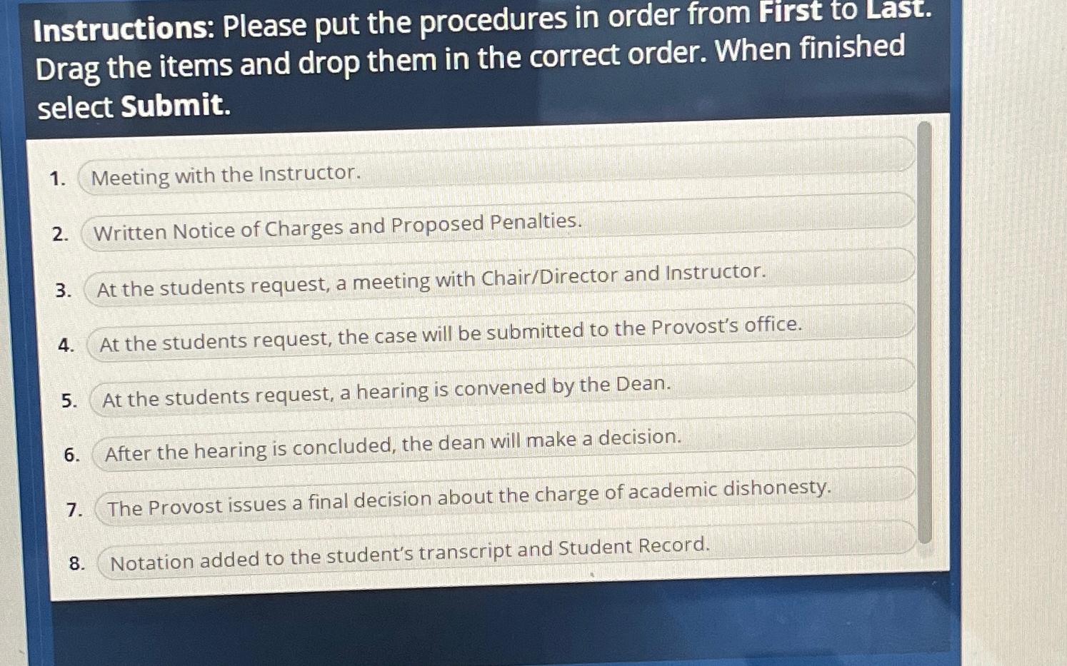  Instructions: Please put the procedures in order from First to Last.