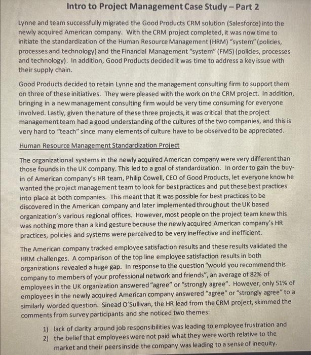 explain at least 5 success criteria. Good Products Inc. ("Good Products") is