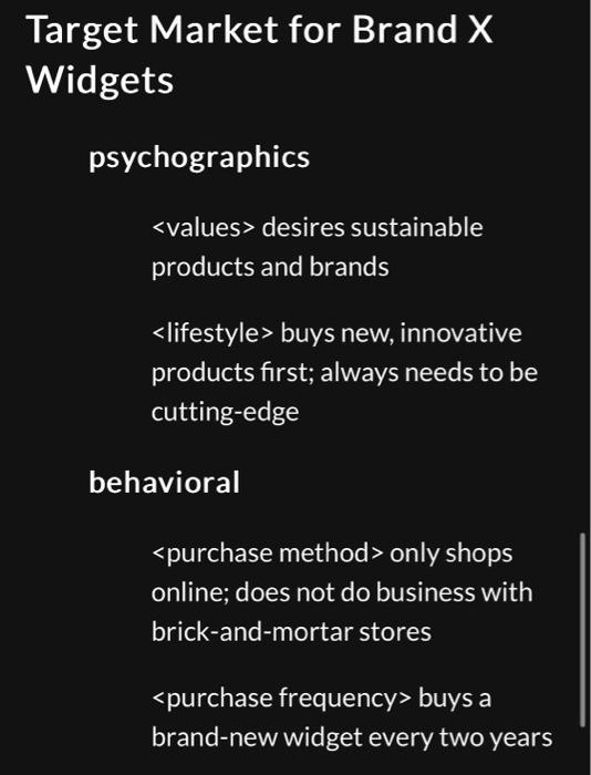  Develop a target market using at least three bases of segmentation