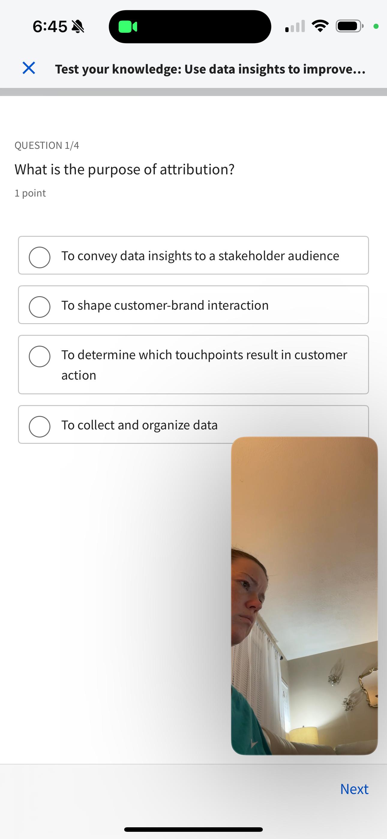  6:45 al Test your knowledge: Use data insights to improve... QUESTION