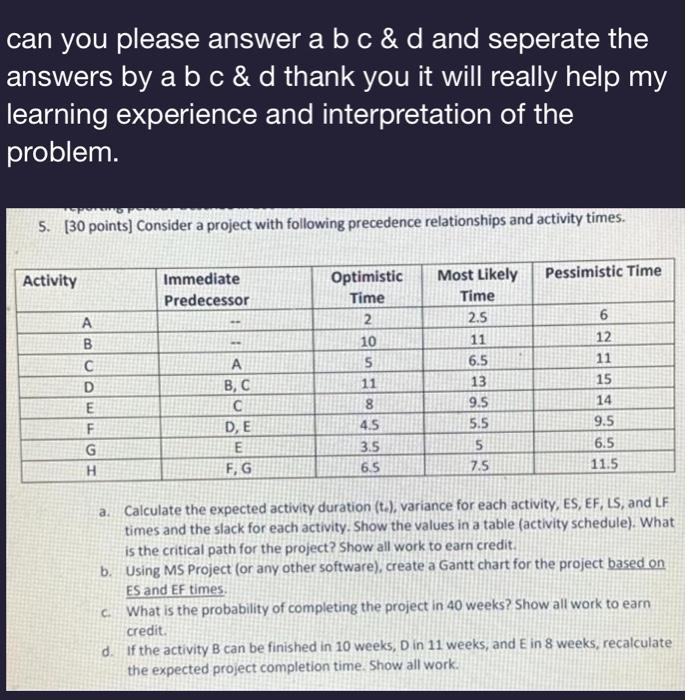  can you please answer a b c \& d and seperate