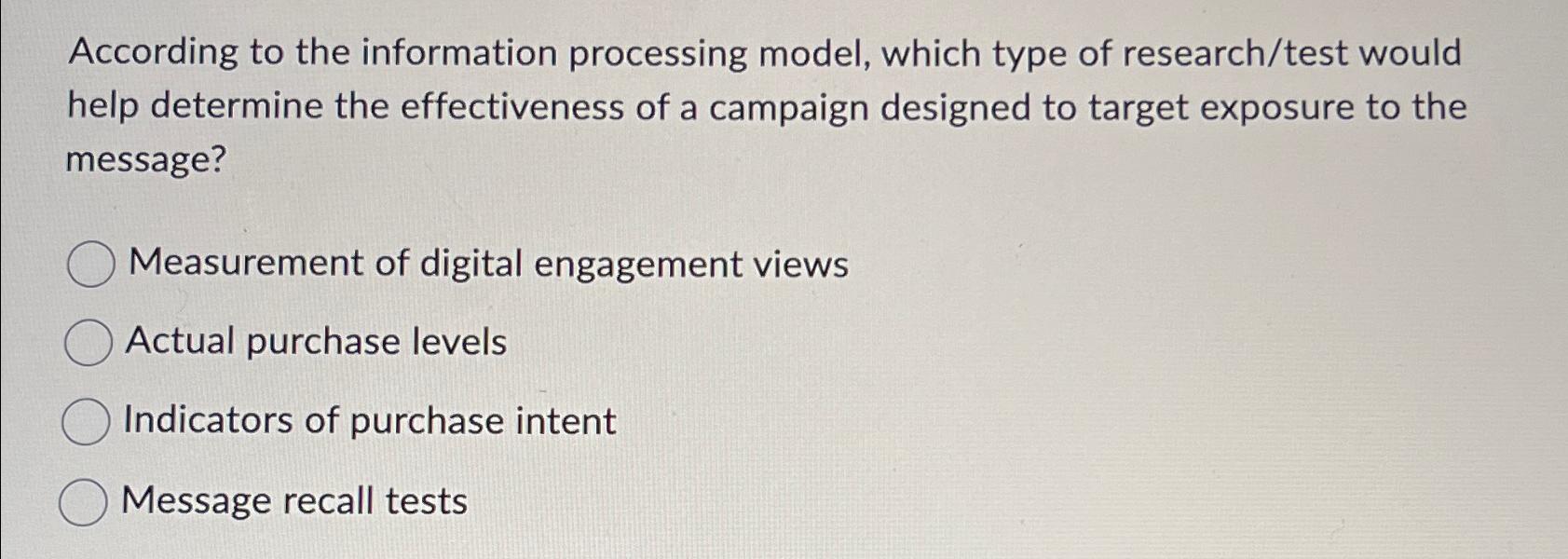  According to the information processing model, which type of research/test would