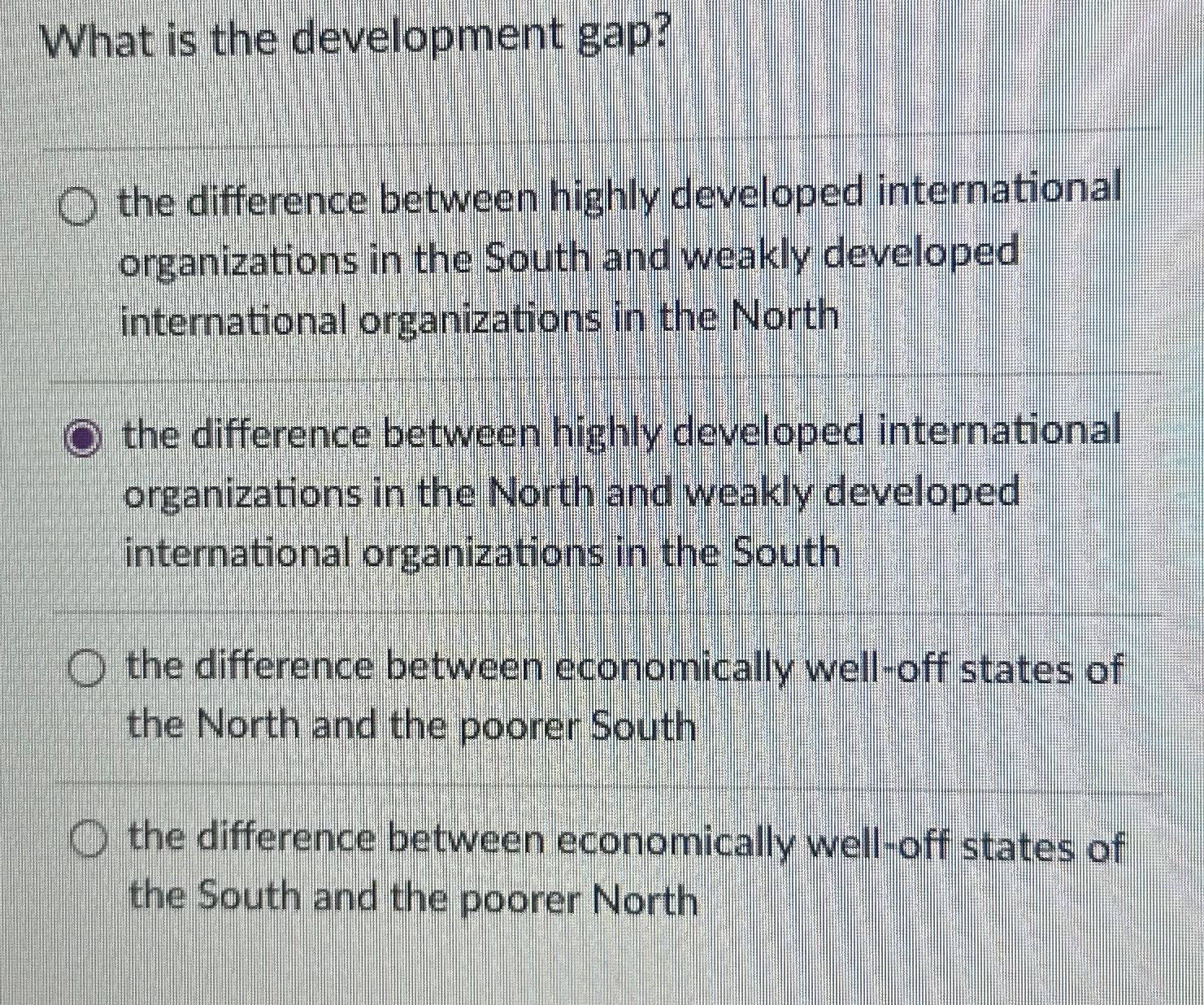  What is the development gap? the difference between highly developed international