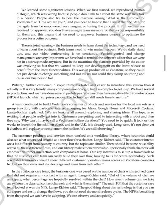 teasn provided services to operations manager where they indicated pressing needs. Chatbots