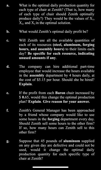 Zenith, a small metal furniture firm, produces three types of office chairs