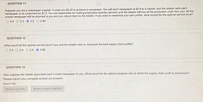  i need help with Question 13 Suppose you are a newspaper