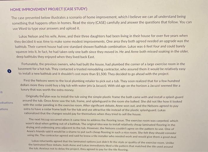  HOME IMPROVEMENT PROJECT [CASE STUDY]: The case presented below illustrates a