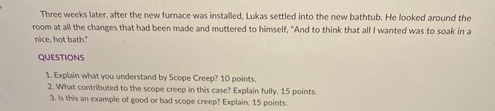 something that happens often in homes. Read the story (CASE) carefully and