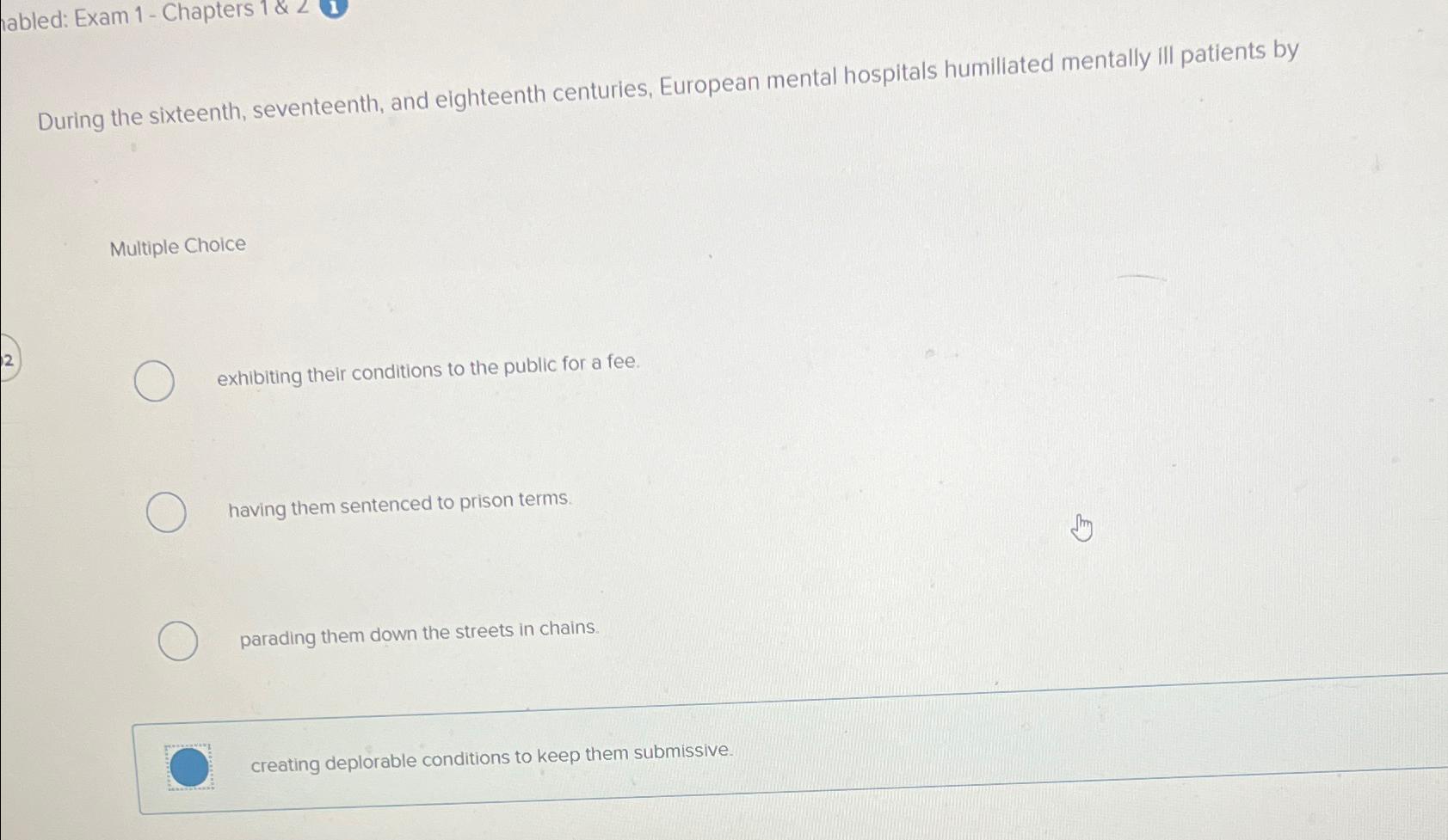  abled: Exam 1- Chapters 1&21 During the sixteenth, seventeenth, and eighteenth